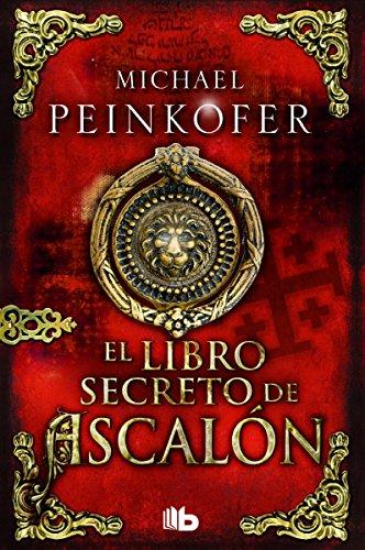 El libro secreto de ascalón (B DE BOLSILLO)