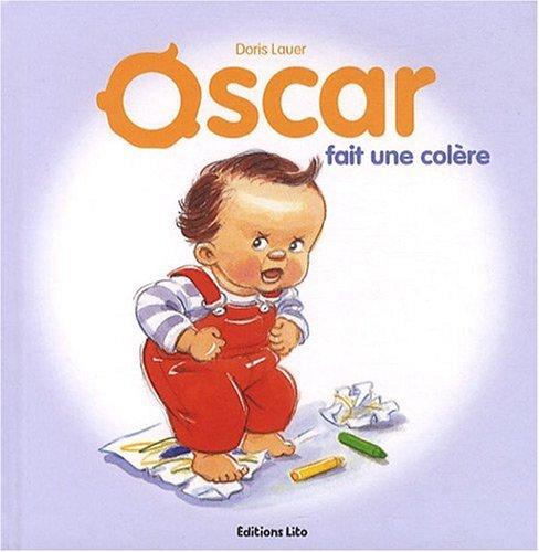 Oscar. Oscar fait une colère