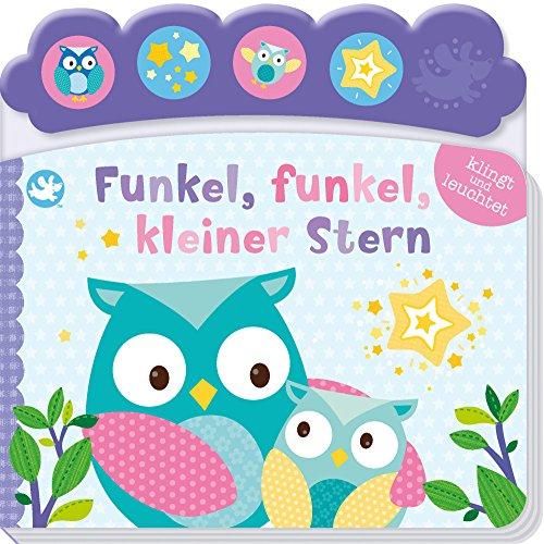 Little Learners - Funkel, funkel, kleiner Stern!: Soundbuch mit Licht