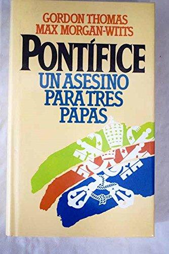 Pontífice: un asesino para tres papas