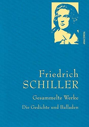 Friedrich Schiller - Gesammelte Werke (Anaconda Gesammelte Werke)