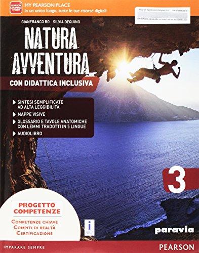 Natura avventura. Con Didattica inclusiva. Ediz. activebook. Per la Scuola media. Con e-book. Con espansione online (Vol. 3)