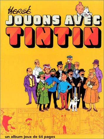 Jouons avec tintin - album jeux tintin (Citel-Coproduct)