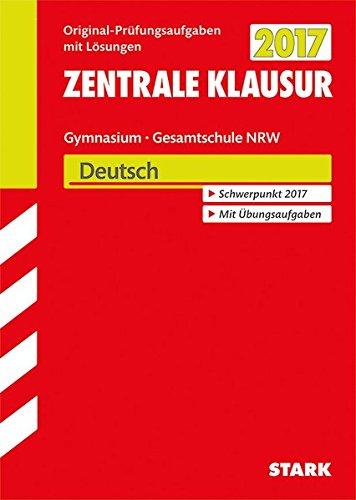 Zentrale Klausur Gymnasium NRW - Deutsch