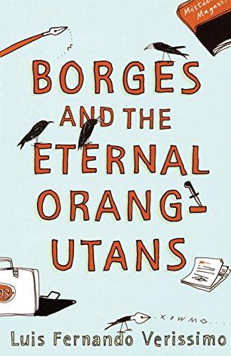 Borges And The Eternal Orang-Utans