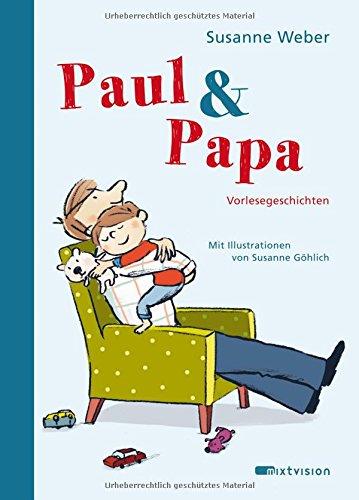 Paul & Papa: Vorlesegeschichten