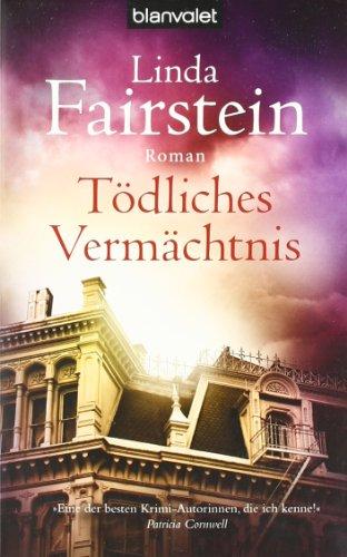 Tödliches Vermächtnis: Roman