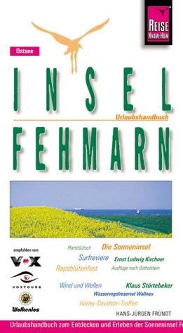 Insel Fehmarn. Urlaubshandbuch