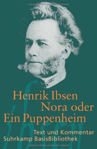 Nora oder Ein Puppenheim: Schauspiel in drei Akten (Suhrkamp BasisBibliothek)