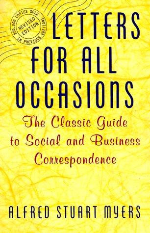 Letters for All Occasions: Revised edition: The Classic Guide to Social and Business Correspondence