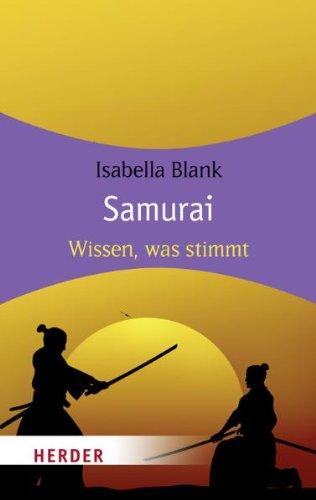 Samurai: Wissen, was stimmt (HERDER spektrum)