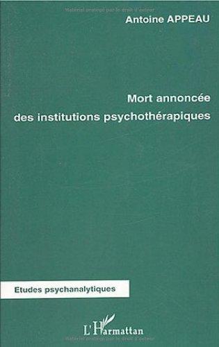 Mort annoncée des institutions psychothérapiques