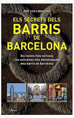 Els secrets dels barris de Barcelona