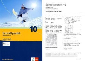 Schnittpunkt - Ausgabe für Nordrhein-Westfalen - Neubearbeitung. Mathematik für Realschulen. Arbeitsheft plus Lösungsheft 10. Schuljahr