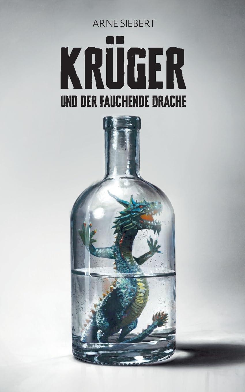 Krüger und der fauchende Drache