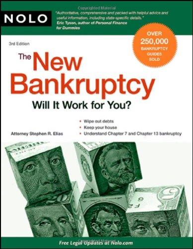 The New Bankruptcy: Will It Work for You?