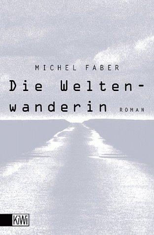 Die Weltenwanderin