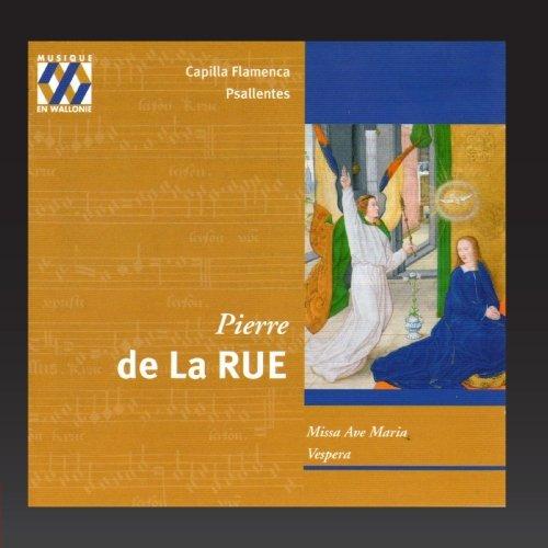 Pierre de la Rue: Missa Ave Maria, Vespera