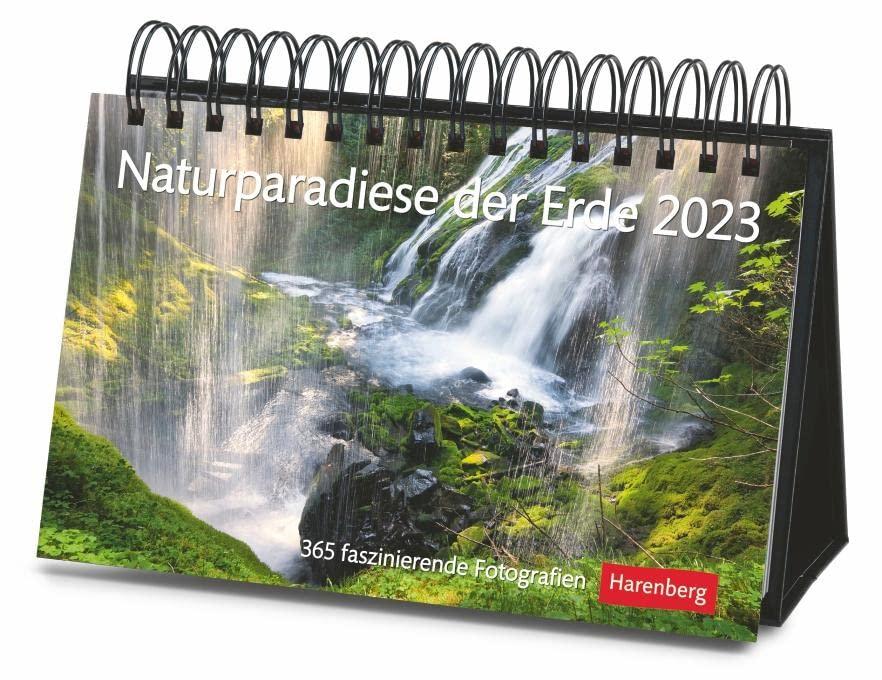 Naturparadiese der Erde Premiumkalender. Foto-Tischkalender 2023 mit atemberaubenden Naturaufnahmen für jeden Tag. Tagesabreißkalender für ... Texten: 365 faszinierende Fotografien