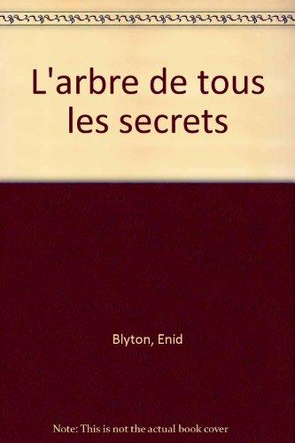 L'Arbre de tous les secrets