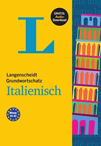 Langenscheidt Grundwortschatz Italienisch: Buch mit Audio-Download