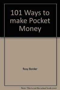 101 Ways to Make Pocket Money (Funfax S.)