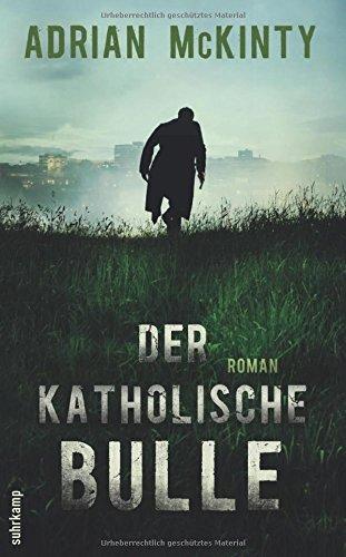 Der katholische Bulle: Roman (suhrkamp taschenbuch)