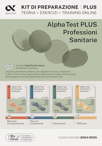 Alpha Test plus. Professioni sanitarie. Kit di preparazione Plus. Ediz. MyDesk. Con Contenuto digitale per download e accesso on line (TestUniversitari)