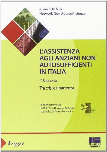 L'assistenza agli anziani non autosufficienti in Italia (Sociale & sanità)