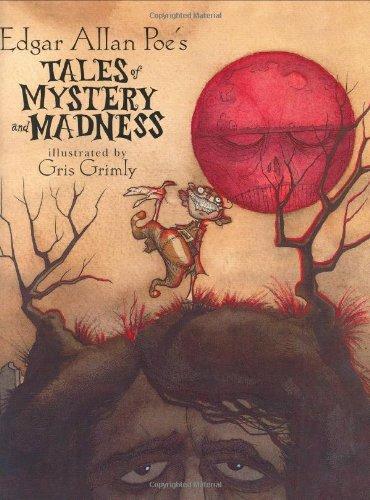 Edgar Allan Poe's Tales of Mystery and Madness