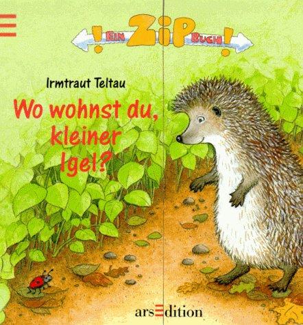 Wo wohnst du, kleiner Igel?