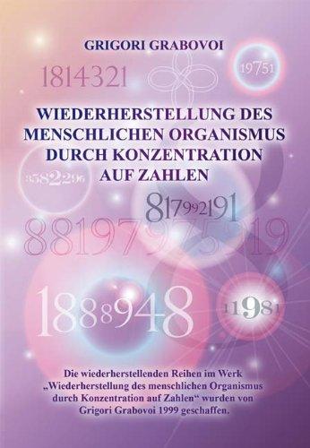 Grabovoi, G: Wiederherstellung des menschlichen Organismus