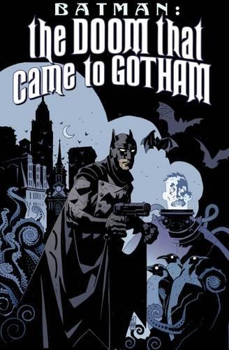 Batman: The Doom That Came To Gotham