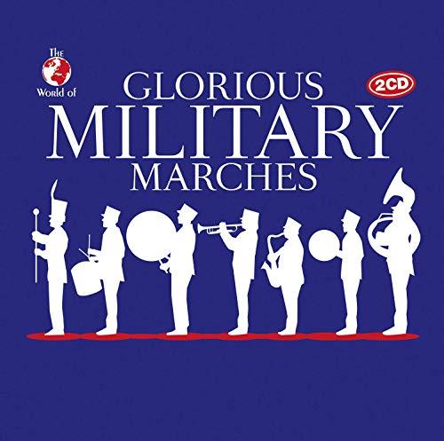 Glorious Military Marches