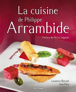 La cuisine de Philippe Arrambide