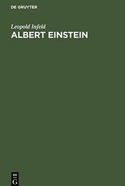 Albert Einstein: Sein Werk und sein Einfluss auf unsere Welt