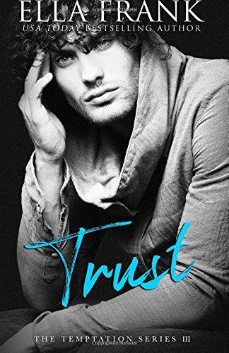 Trust (Temptation Series, Band 3)