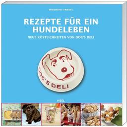 Rezepte für ein Hundeleben: Neue Köstlichkeiten von DOG'S DELI