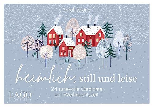 heimlich, still und leise: Adventskalender: Erfolgreiche Instagram-Poetin Sarah Marie berührt mit besinnlichem Adventskalender für eine Zeit der Ruhe, ... hoffnungsvolle Zeilen, die das Herz erwärmen