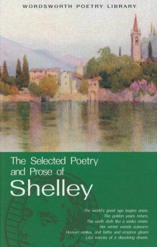 The Selected Poetry and Prose of Shelley