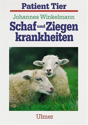 Schafkrankheiten und Ziegenkrankheiten