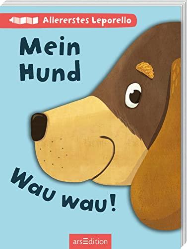 Allererstes Leporello – Mein Hund: Wau! Wau! | Für alle kleinen Entdecker und Entdeckerinnen ab 6 Monaten