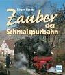 Zauber der Schmalspurbahn