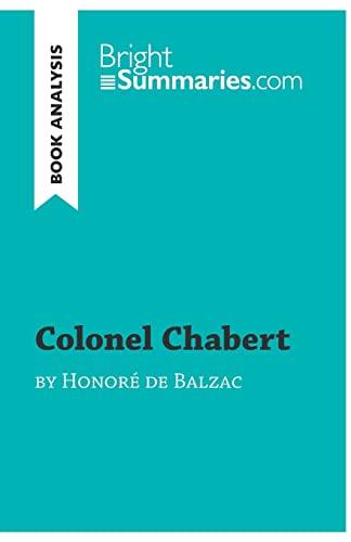 Colonel Chabert by Honoré de Balzac (Book Analysis): Detailed Summary, Analysis and Reading Guide (BrightSummaries.com)