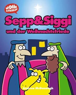 Sepp & Siggi und der Weihnachtsfriede