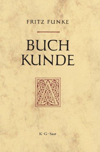 Buchkunde: Ein Überblick über die Geschichte des Buches