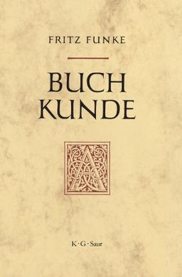 Buchkunde: Ein Überblick über die Geschichte des Buches