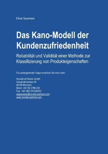 Das Kano-Modell der Kundenzufriedenheit: Reliabilität und Validität einer Methode zur Klassifizierung von Produkteigenschaften