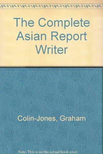 The Complete Asian Report Writer