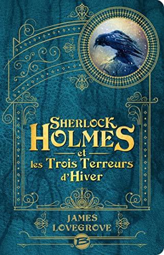 Sherlock Holmes et les trois terreurs d'hiver